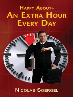 cover image of Happy About an Extra Hour Every Day